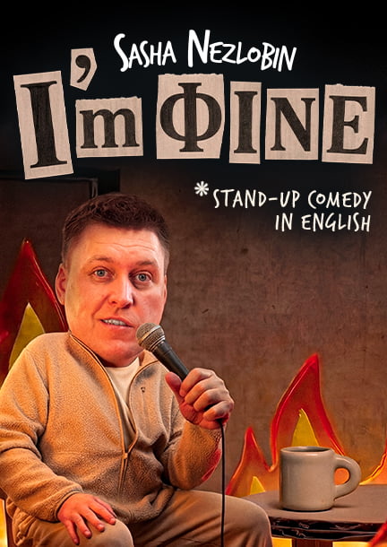 Александр Незлобин. Стендап-тур «I’m fine» eng